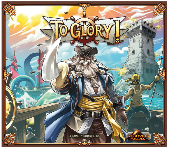 To Glory! - Pirates and Buried Treasure Board Game