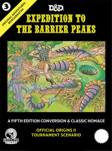 "Expedition to the Barrier Peaks", D&D Original Encounters Recreated #3. FREE Postage