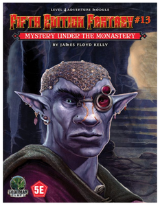 "Mystery Under the Monastery" D&D Fifth Edition Fantasy #13 - Level 4 Adventure Module
