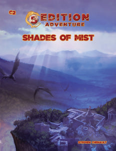 "Shades of Mist" - D&D Fifth Edition Adventure Module C5, Level 3-5.